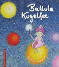 Cover: Ballula Kugelfee - Edition Pastorplatz