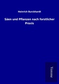Cover: S&auml;en und Pflanzen nach forstlicher Praxis - TP Verone Publishing