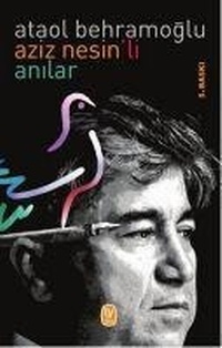 Enlarge image Cover: Aziz Nesinli Anilar - Tekin Yayinevi
