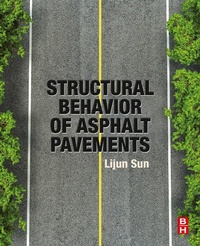 Enlarge image Cover: Structural Behavior of Asphalt Pavements - Butterworth-Heinemann