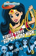 Cover: DC Super Hero Girls: Wonder Woman at Super Hero High - Puffin