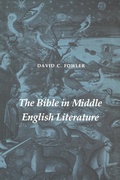 Cover: The Bible in Middle English Literature - University of Washington Press