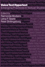 Cover: Voice, Text, Hypertext - University of Washington Press
