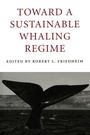 Bild: Toward a Sustainable Whaling Regime - University of Washington Press