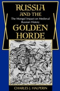 Cover: Russia and the Golden Horde - Indiana University Press
