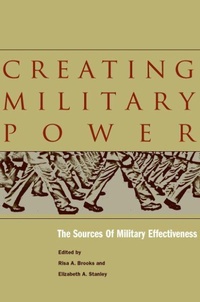 Enlarge image Cover: Creating Military Power - Stanford University Press