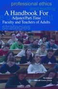 Cover: A Handbook for Adjunct/Part-Time Faculty and Teachers of Adults - Part-Time Press
