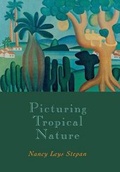Cover: Picturing Tropical Nature - Cornell University Press