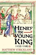 Bild: Henry the Young King, 1155-1183 - Yale University Press