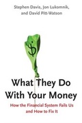 Cover: What They Do With Your Money - Yale University Press