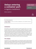 Cover: Case Study: Delays Entering a Container Port - Kogan Page Ltd
