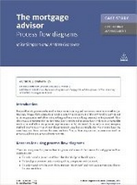 Enlarge image Cover: Case Study: The Mortgage Advisor - Kogan Page Ltd