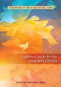 Cover: A Spiritual Guide for the Unemployed - Liguori Publications