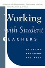 Cover: Working With Student Teachers - Rowman & Littlefield Education