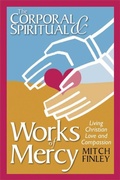 Cover: The Corporal and Spiritual Works of Mercy - Liguori Publications