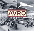 Cover: Avro: The History of an Aircraft Company in Photographs - The History Press Ltd