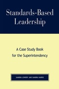 Cover: Standards-Based Leadership - Rowman & Littlefield Education