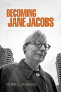 Cover: Becoming Jane Jacobs - University of Pennsylvania Press