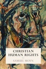 Cover: Christian Human Rights - University of Pennsylvania Press