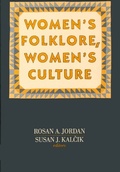 Cover: Women's Folklore, Women's Culture - University of Pennsylvania Press