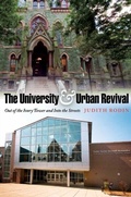 Cover: The University and Urban Revival - University of Pennsylvania Press