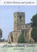 Cover: A Short History and Guide to All Saints Church, Strelley - Moorley's Print & Publishing