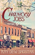 Cover: Chancey Jobs - Kay Dew Shostak