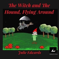 Enlarge image Cover: The Witch and the Hound, Flying Around - Bobbing Boat Books