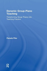 Abbildung von: Dynamic Group-Piano Teaching - Routledge