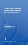 Cover: Community Literacies as Shared Resources for Transformation - Routledge