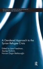 Cover: A Gendered Approach to the Syrian Refugee Crisis - Routledge