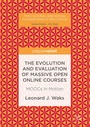 Cover: The Evolution and Evaluation of Massive Open Online Courses - Palgrave Pivot