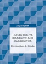 Cover: Human Rights, Disability, and Capabilities - Palgrave MacMillan
