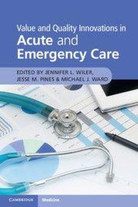 Enlarge image Cover: Value and Quality Innovations in Acute and Emergency Care - Cambridge University Press