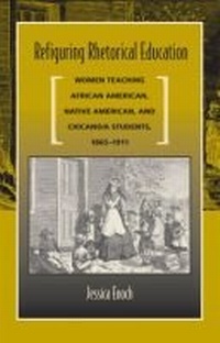 Enlarge image Cover: Refiguring Rhetorical Education - Southern Illinois University Press