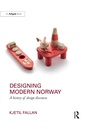 Cover: Designing Modern Norway - Routledge