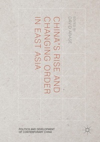 Enlarge image Cover: China's Rise and Changing Order in East Asia - Palgrave