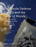 Cover: The Missile Defense Agency and the Color of Money - Centre for Strategic & International Studies,U.S.