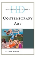 Cover: Historical Dictionary of Contemporary Art - Rowman & Littlefield Publishers