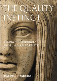 Enlarge image Cover: The Quality Instinct - American Alliance Of Museums