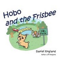 Enlarge image Cover: Hobo and the Frisbee - FriesenPress