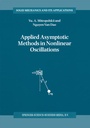 Cover: Applied Asymptotic Methods in Nonlinear Oscillations - Springer