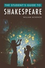 Cover: The Student's Guide to Shakespeare - Edinburgh University Press