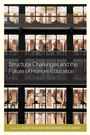 Cover: Structural Challenges and the Future of Honors Education - Rowman & Littlefield Publishers