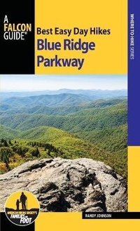 Abbildung von: Best Easy Day Hikes Blue Ridge Parkway - Falcon Guides