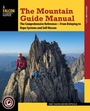 Cover: The Mountain Guide Manual - Falcon Guides