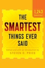 Cover: The Smartest Things Ever Said, New and Expanded - The Lyons Press