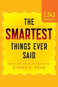Enlarge image Cover: The Smartest Things Ever Said, New and Expanded - The Lyons Press