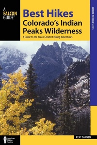 Abbildung von: Best Hikes Colorado's Indian Peaks Wilderness - Falcon Guides