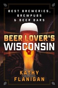 Cover: Beer Lover's Wisconsin - Globe Pequot Press